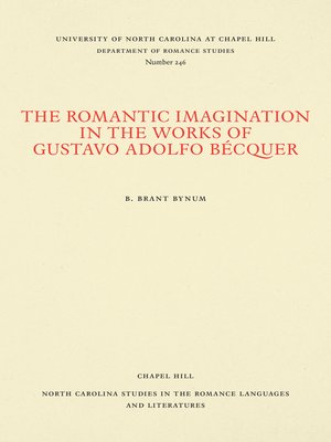 cover image of The Romantic Imagination in the Works of Gustavo Adolfo Bécquer